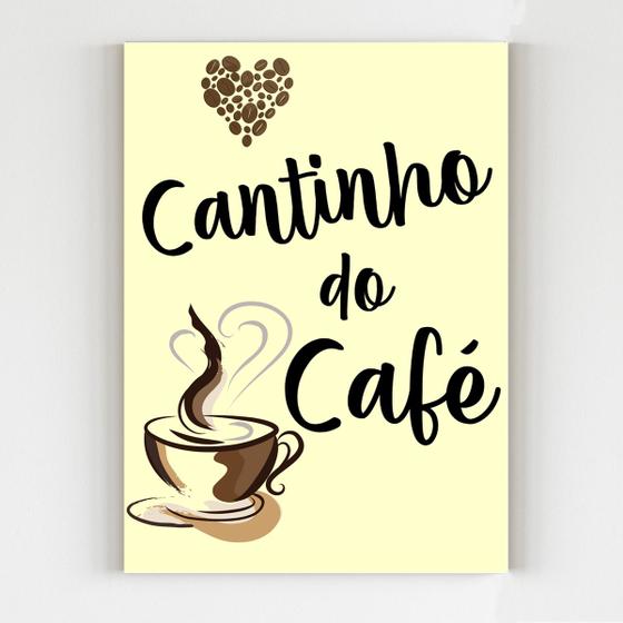 Placa decorativa cantinho do café quadro a4 mdf 20x29 - Super Presentez ...
