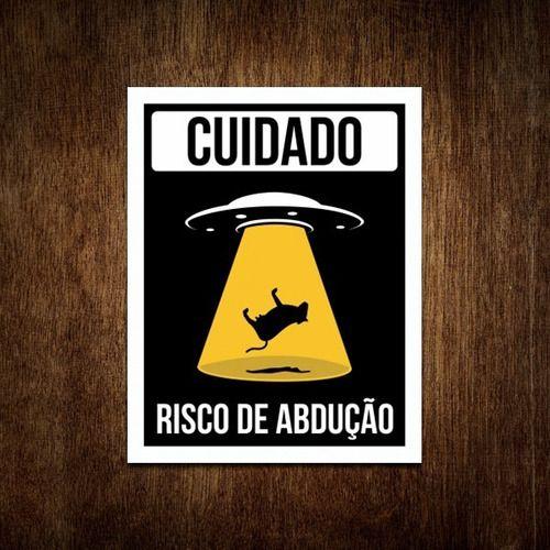 Imagem de Placa Decorativa - Cuidado Risco De Abdução Et Alien 36x46