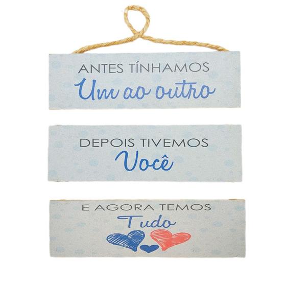 Imagem de Placa Decorativa em MDF - Agora Temos Tudo - Azul - 1 unidade - Rizzo