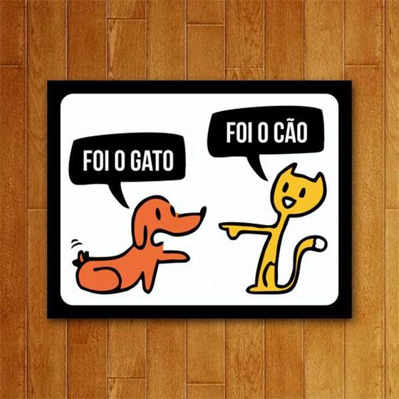 Imagem de Placa Decorativa - Foi O Gato