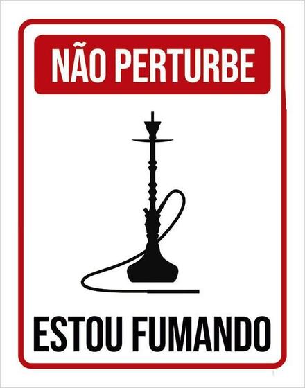 Imagem de Placa Decorativa - Não Perturbe Estou Fumando 18X23