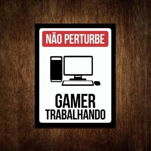 Imagem de Placa Decorativa - Não Perturbe Gamer Trabalhando