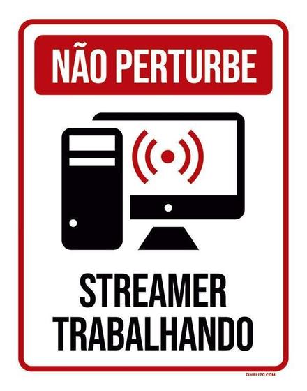 Imagem de Placa Decorativa - Não Perturbe Streamer Trabalhando 18X23