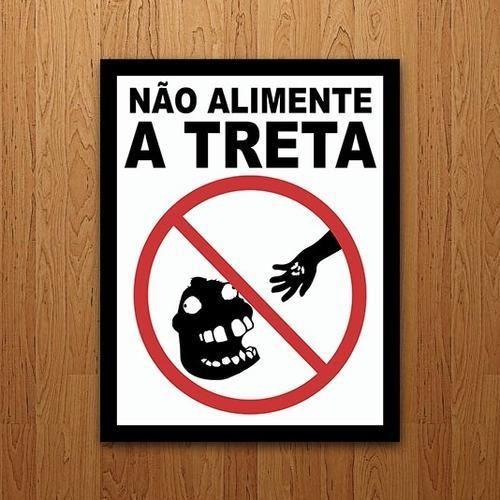 Imagem de Placa Decorativa Nerd - Não Alimente A Treta (27X35)