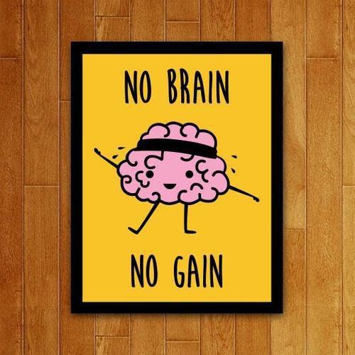 Imagem de Placa Decorativa - No Brain No Gain (27X35)