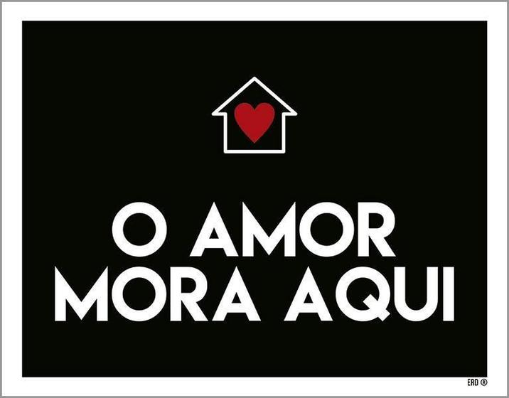 Imagem de Placa Decorativa - O Amor Mora Aqui 27X35