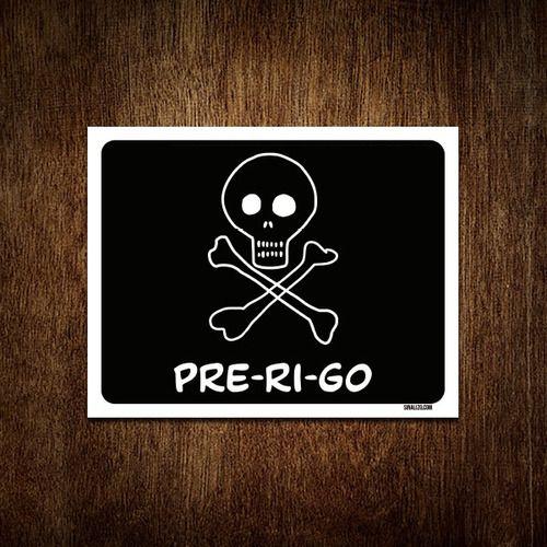 Imagem de Placa Decorativa - Pre-ri-go 27x35