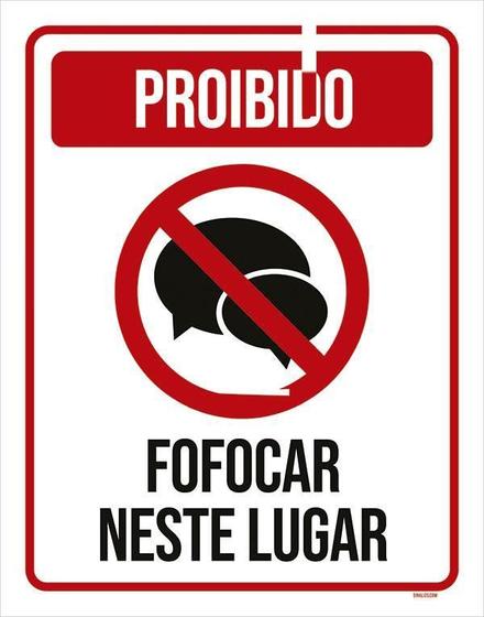 Imagem de Placa Decorativa - Proibido Fofocar Neste Lugar 27X35