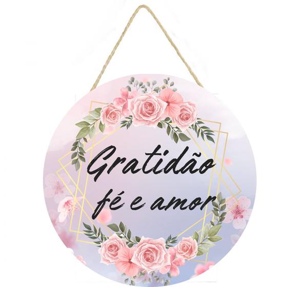 Imagem de Placa decorativa redonda frase Gratidão fé e Amor PL131