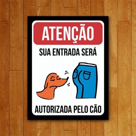 Imagem de Placa Decorativa - Sua Entrada Será Autorizada