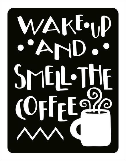 Imagem de Placa Decorativa - Wake Up And Smell The Coffe Café 18X23