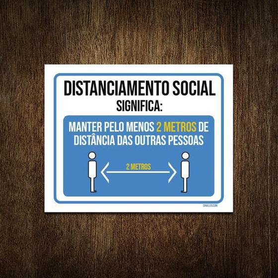 Imagem de Placa Distanciamento Social Significa Manter 2 Metros 36X46