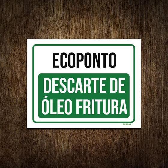 Imagem de Placa Ecoponto Descarte De Óleo Fritura 18X23