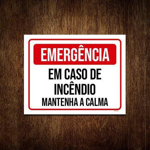 Imagem de Placa Emergência Em Caso Incêndio Mantenha Calma 36X46