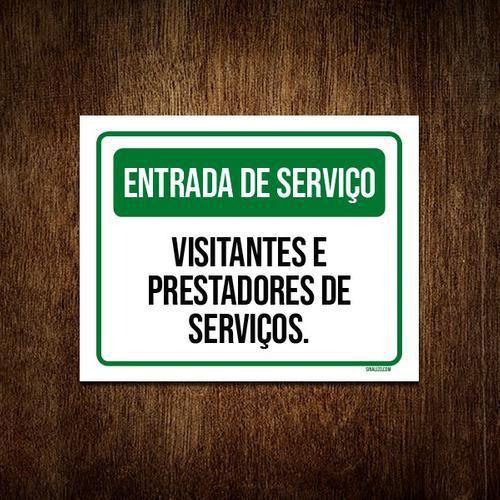 Imagem de Placa Entrada Serviço Visitantes Prestadores Serviços 36X46