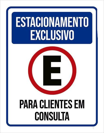 Imagem de Placa Estacionamento Exclusivo Clientes Consulta 18X23