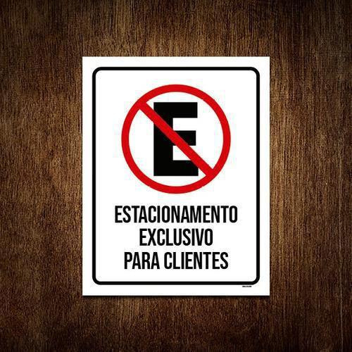 Imagem de Placa Estacionamento Exclusivo Para Clientes 18x23cm 3un