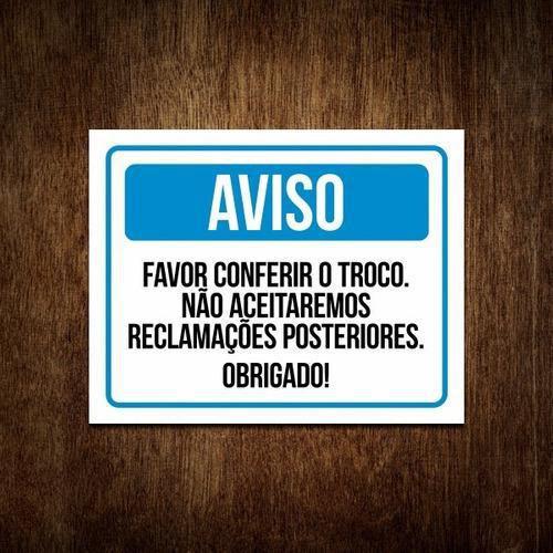 Imagem de Placa Favor Conferir O Troco Não Aceitaremos 27X35