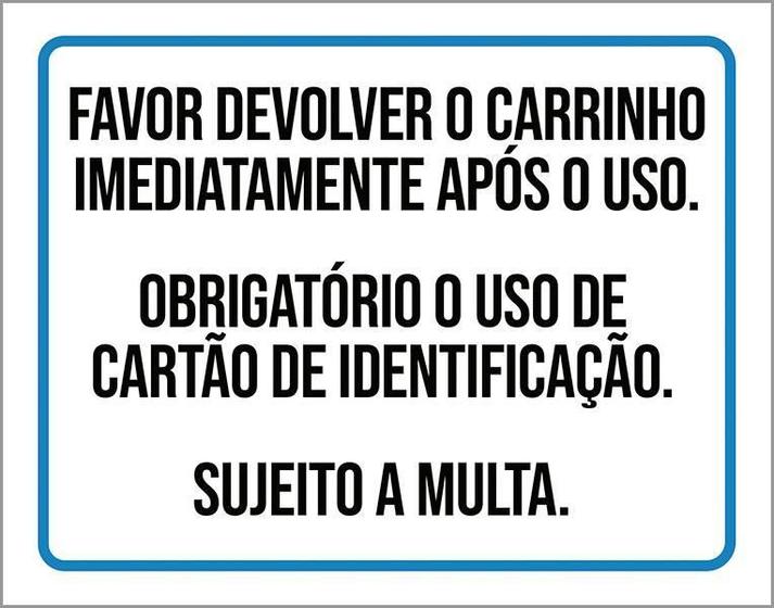 Imagem de Placa Favor Devolver O Carrinho Imediatamente Após Uso 18X23