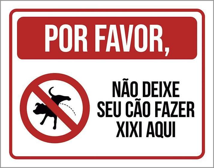 Imagem de Placa Favor Não Deixe Seu Cão Fazer Xixi Aqui Nova 36X46