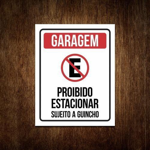 Imagem de Placa Garagem Proibido Estacionar Sujeito A Guincho 36X46