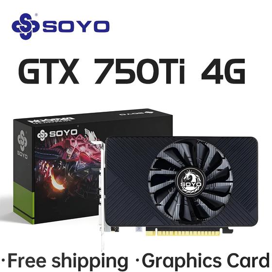 Carte Graphique SOYO GTX 750Ti 4Go GDDR5 – PCIe 3.0, Gaming, Neuve