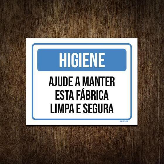 Imagem de Placa Higiene Ajude Manter Esta Fábrica Limpa Segura 27X35