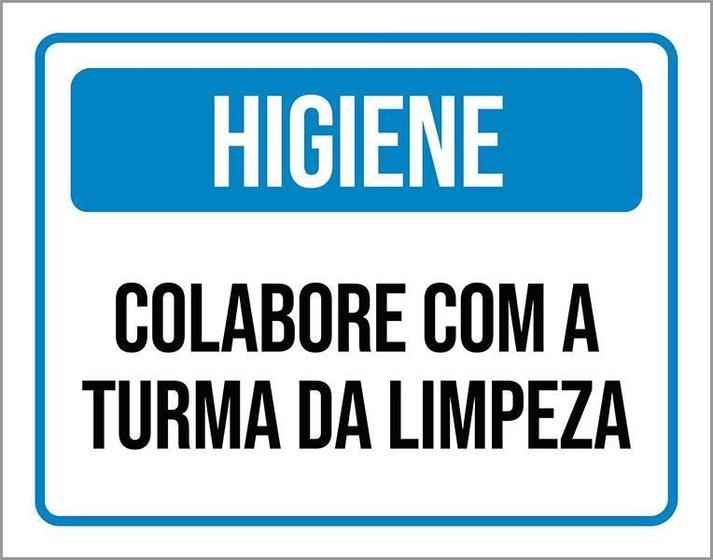 Imagem de Placa Higiene Colabora Com Turma Da Limpeza 18X23