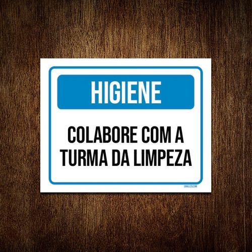 Imagem de Placa Higiene Colabora Com Turma Da Limpeza 36x46