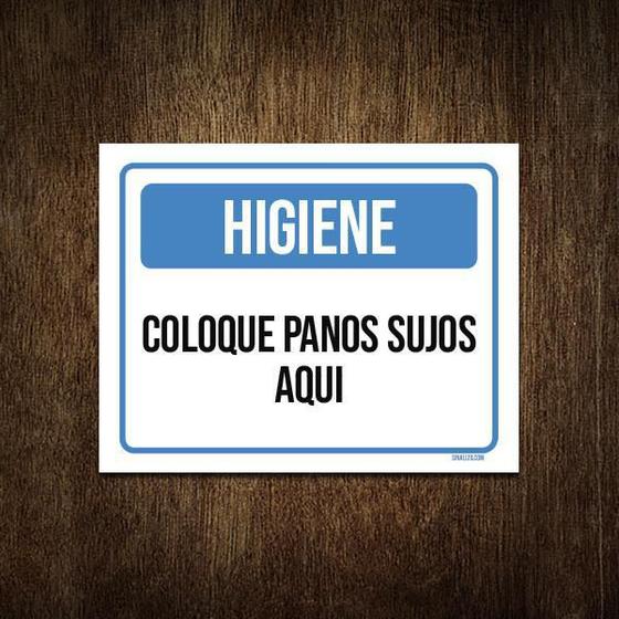 Imagem de Placa Higiene Coloque Panos Sujos Aqui 36X46