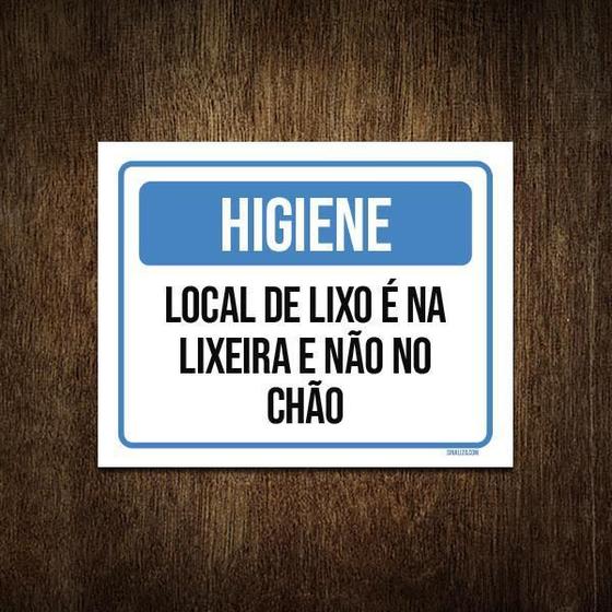 Imagem de Placa Higiene Local De Lixo É Na Lixeira Não No Chão 36X46