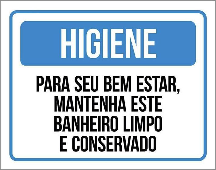 Imagem de Placa Higiene Mantenha Este Banheiro Limpo Organizado 18X23