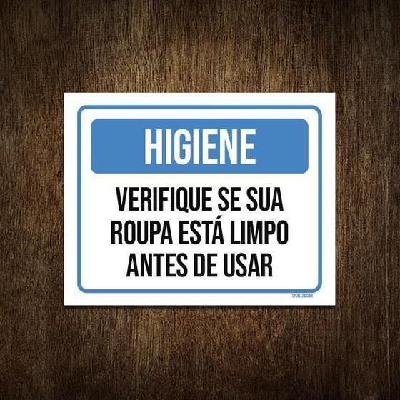 Placa Higiene Verifique Sua Roupa Está Limpa 27X35 - Sinalizo.Com Imagem de Placa Higiene Verifique Sua Roupa Está Limpa 27X35