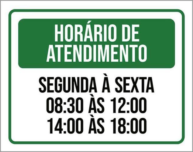 Imagem de Placa Horário Atendimento Segunda Sexta 8 12 14 18 27X35