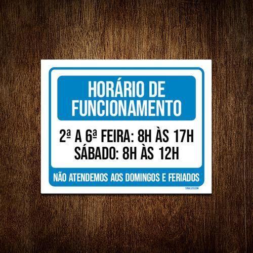 Imagem de Placa Horário Funcionamento Não Atendemos Domingo 18X23