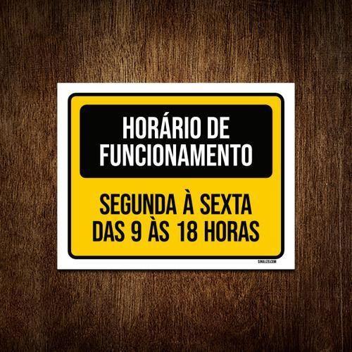 Imagem de Placa Horário Funcionamento Segunda Sexta Am 18X23