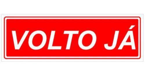 Placa indicativa volto já 10x30cm pacific - Placa de Sinalização de ...