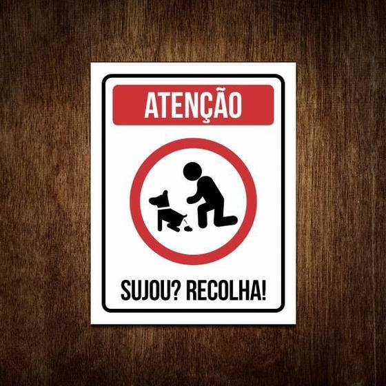 Imagem de Placa Limpe Fezes Sujou Recolha Coco Cachorro Sinalização
