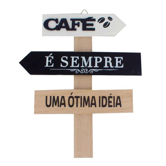 Imagem de Placa Madeira Café É Sempre Uma Ótima Idéia - 25,5cm X 30cm