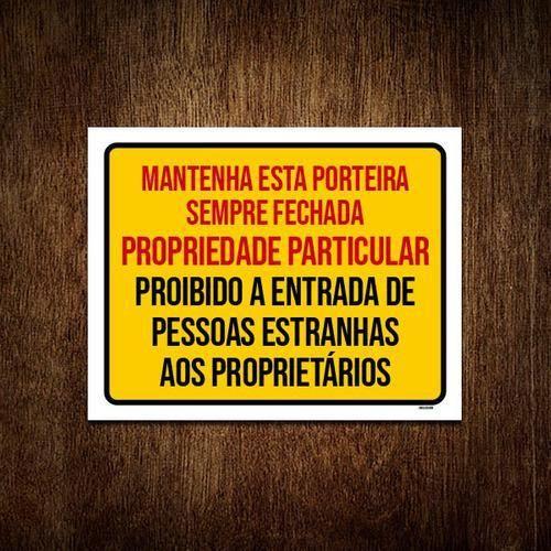 Imagem de Placa Mantenha Porteira Fechada Propriedade Particular 18X23