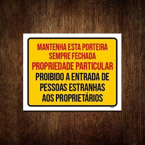 Imagem de Placa Mantenha Porteira Fechada Propriedade Particular 27X35