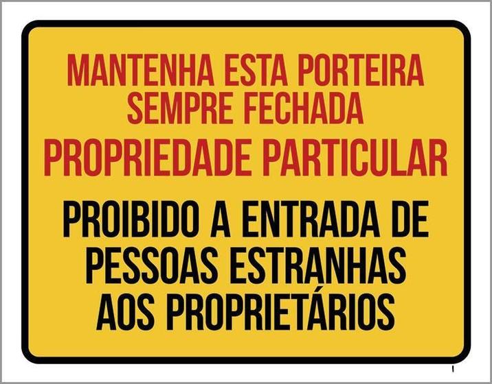 Imagem de Placa Mantenha Porteira Fechada Propriedade Particular 36X46