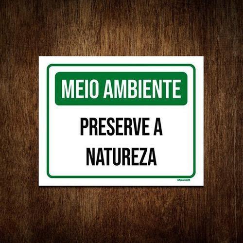 Imagem de Placa Meio Ambiente - Preserve A Natureza 36X46