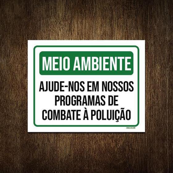 Imagem de Placa Meio Ambiente Programas Combate Poluição 36X46