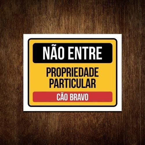 Imagem de Placa Não Entre Propriedade Particular Cão Bravo 27X35