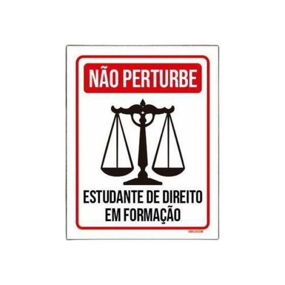 Imagem de Placa Não Perturbe Estudando Direito Em Formação 36X46