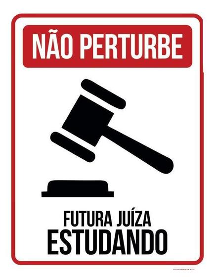 Imagem de Placa Não Perturbe - Futura Juíza Estudando 27X35