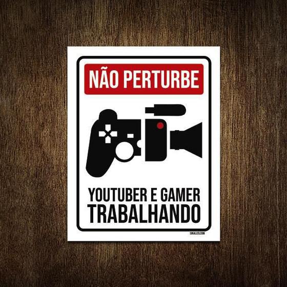 Imagem de Placa - Não Perturbe Youtuber Gamer Trabalhando 27X35