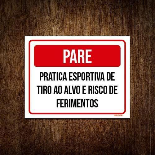 Imagem de Placa Pare Pratica Esportiva Tiro Alvo Risco 18X23