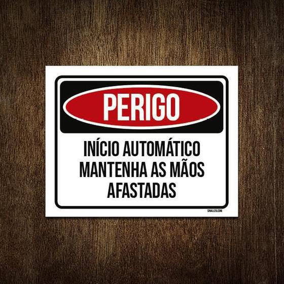 Imagem de Placa Perigo Início Automático Mãos Afastadas 27X35